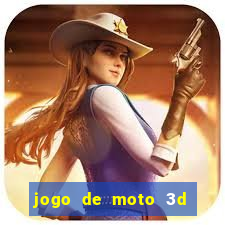 jogo de moto 3d de grau